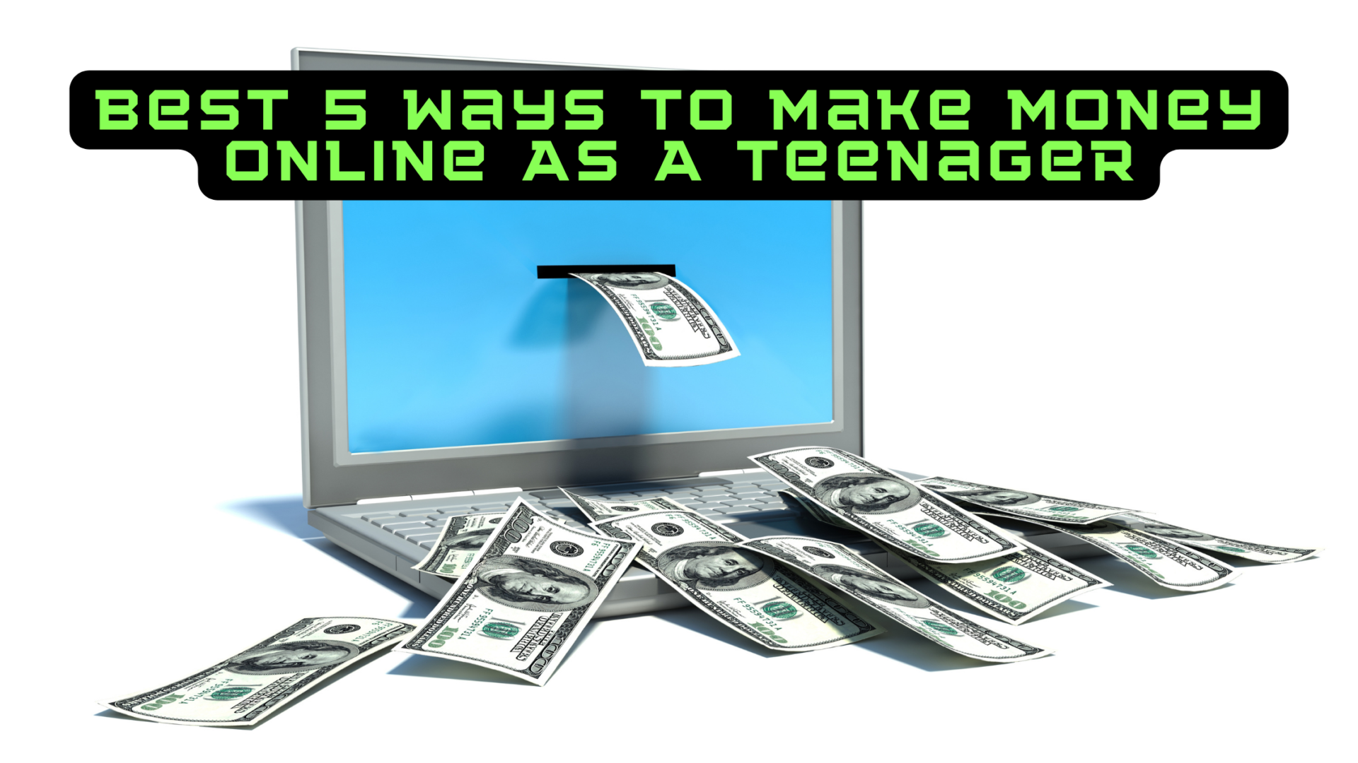 ways to make money online as a teenager
