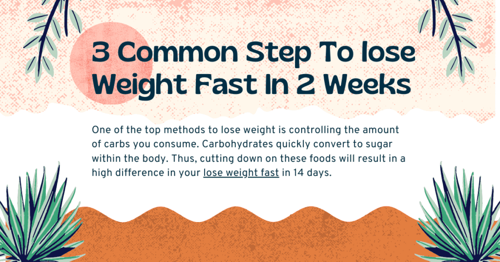 3 common steps to lose weight fast