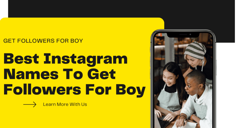 best instagram names to get followers for boy