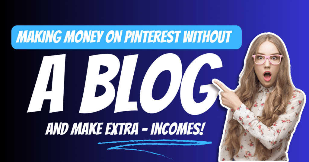 make money on pinterest without a blog