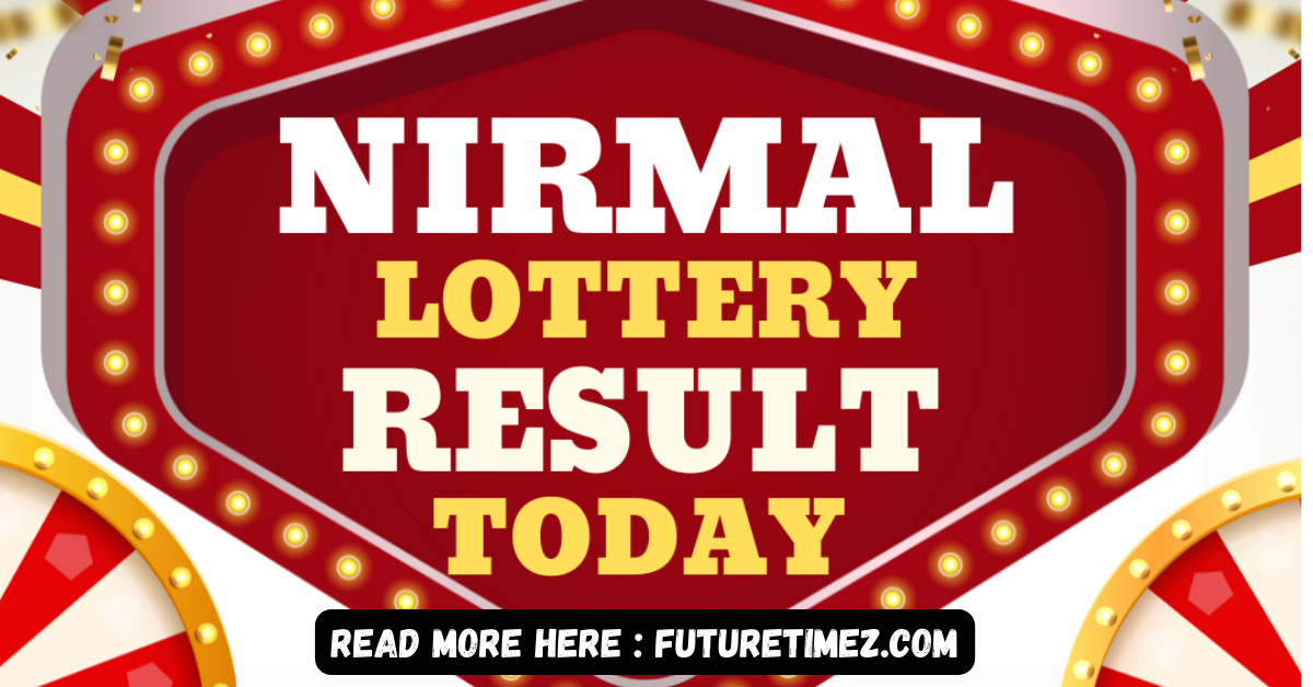 Nirmal lottery result today