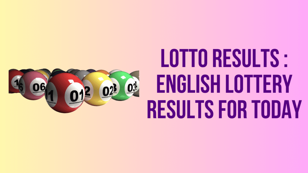 English lottery reuslts lotto
