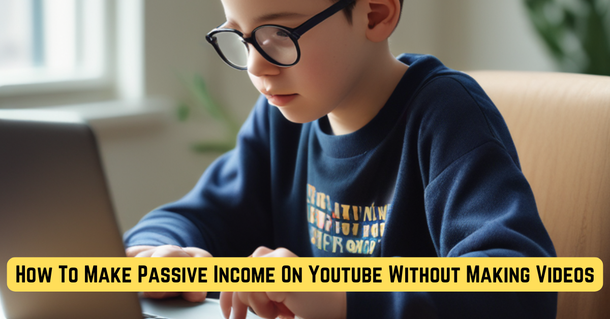 Passive income by creating videos for youtube